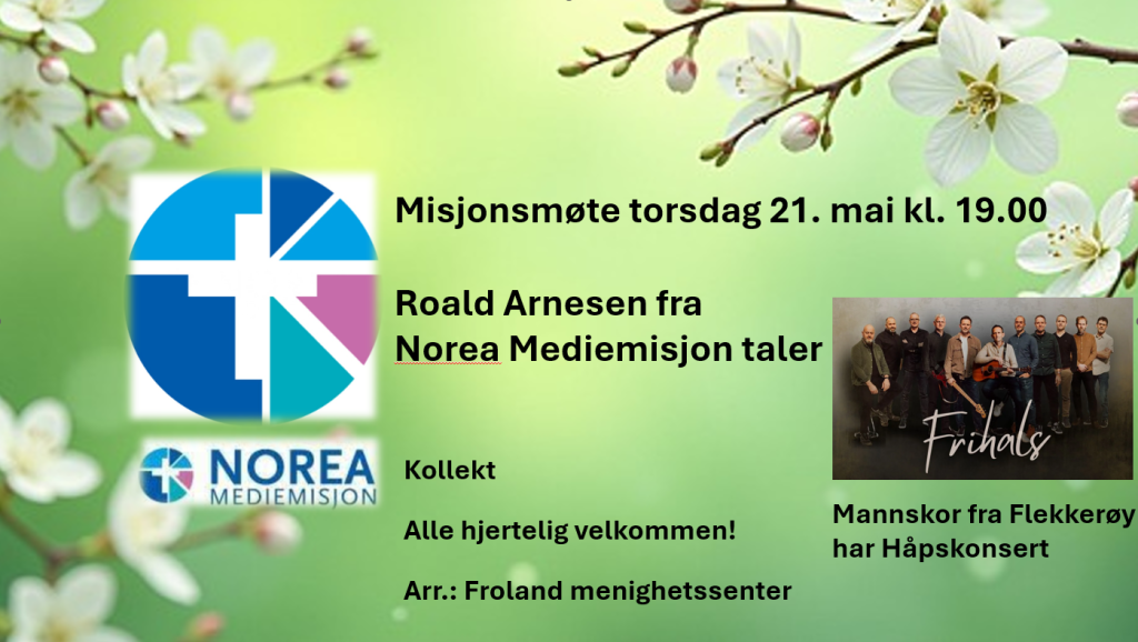 Misjonsmøte torsdag 21. mai kl. 19.00 1